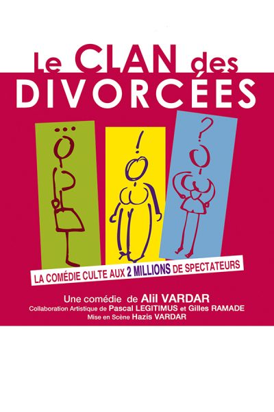 Le clan des divorcées - Spectacle à Brest - Arsenal Productions